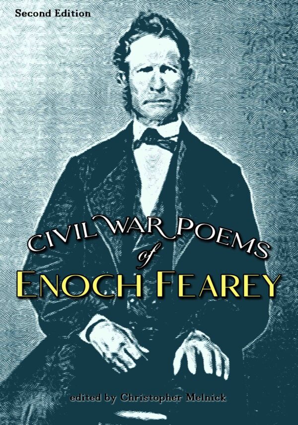 Civil War Poems of Enoch Fearey
