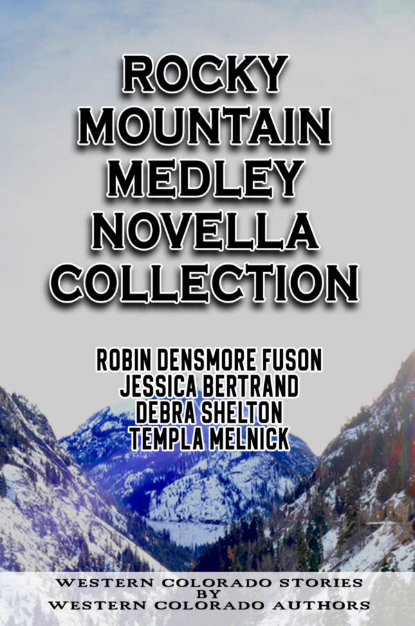 Rocky Mountain Medley Novella Collection