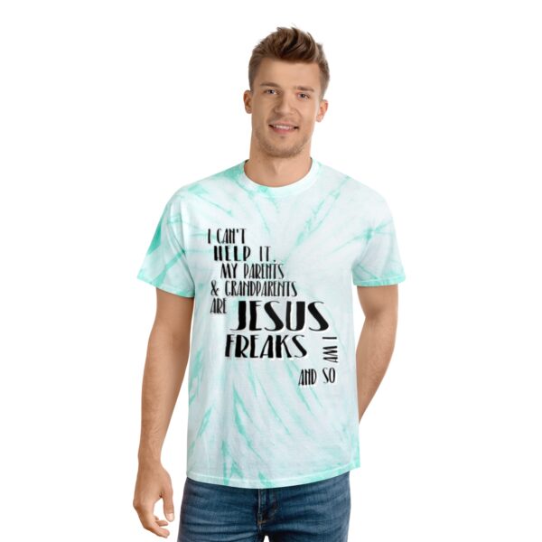 Parents & Grandparents Jesus Freak Tie-Dye Tee, Cyclone - Image 11