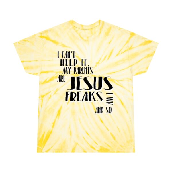 Parents Are Jesus Freak Tie-Dye Tee, Cyclone - Image 5