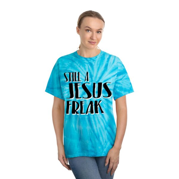 Still A Jesus Freak Tie-Dye Tee, Cyclone - Image 4