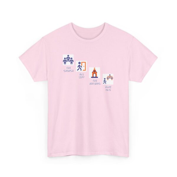 Left the Building 2b Heavy Cotton Tee - Image 111