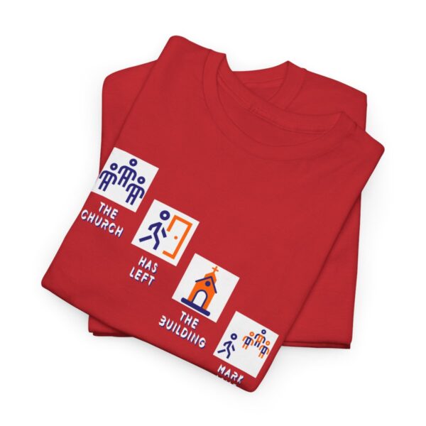 Left the Building 2b Heavy Cotton Tee - Image 140