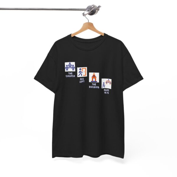 Left the Building 2b Heavy Cotton Tee - Image 34