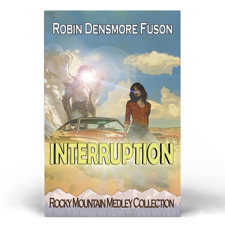 Interruption (Rocky Mountain Medley Collection)