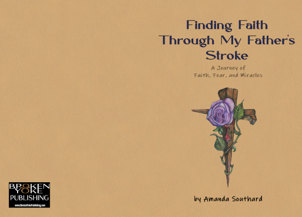Finding Faith Through my Father's Stroke